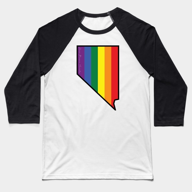 Nevada Gay Pride Flag Baseball T-Shirt by MICHR